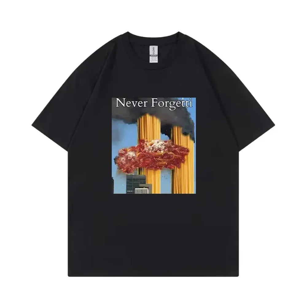 Never Forgetti T Shirt 11 9 Funny September 11Th Casualty Memorial Men Women Tee Unisex Casual High Quality Top